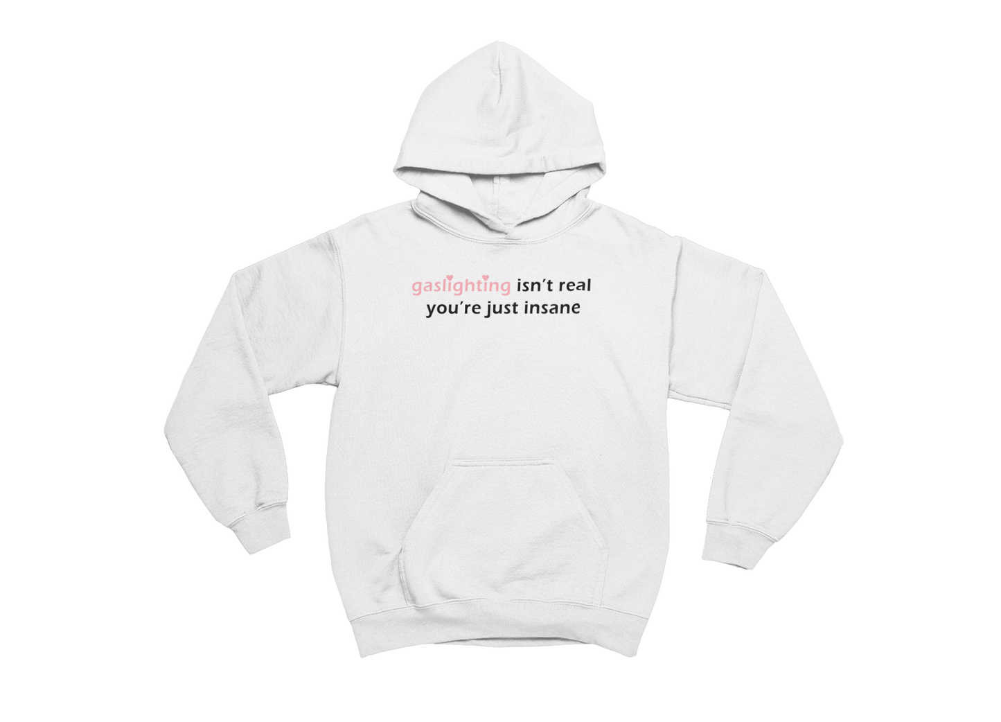 Valentine's Day Gaslighting Hoodie White